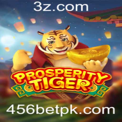 ProsperityTiger: Descubra a Emoção do Novo Jogo com 456bet