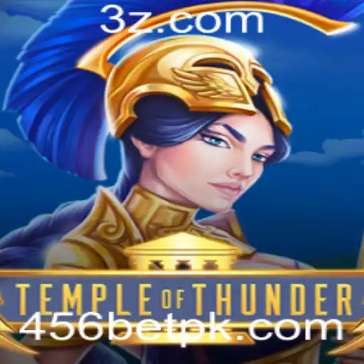 Descubra o Mundo de Aventura do TempleofThunder com 456bet