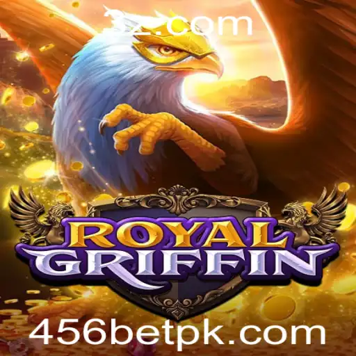 Descubra o Mundo Fascinante de RoyalGriffin: Aventuras Épicas e Diversão Estratégica em 456bet